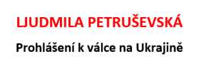 Prohlášení Ljudmily Petruševské k válce na Ukrajině